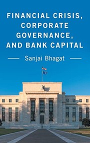 Front cover of Financial Crisis, Corporate Governance, and Bank Capital by Sanjai Bhagat