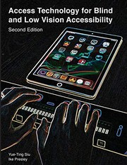 Front cover of Access Technology for Blind and Low Vision Accessibility by Yue-Ting Siu