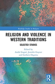 Front cover of Religion and Violence in Western Traditions by André Gagné