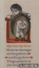 Front cover of Mijn Leven Zijn Leven by Martin van Amerongen