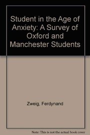 Front cover of The student in the age of anxiety by Zweig, Ferdynand