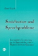 Front cover of Sozialisation und Sprachprobleme by Ahmet Toprak