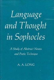 Cover of Language and Thought in Sophocles by A. A. Long