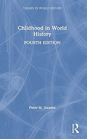 Front cover of Childhood in World History by Peter N. Stearns