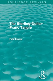Cover of Sterling-Dollar-Franc Tangle (Routledge Revivals) by Paul Einzig