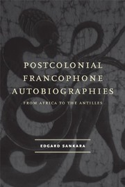 Front cover of Postcolonial Francophone autobiographies by Edgard Sankara