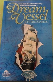 Cover of The dream vessel by Jeff Bredenberg