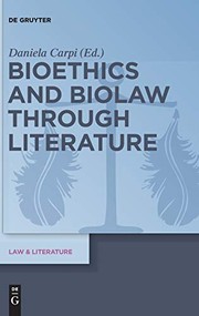 Cover of Bioethics and biolaw through literature by Daniela Carpi