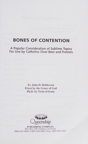 Front cover of The bones of contention by John D Bolderson