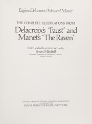 Front cover of The Complete illustrations from Delacroix's Faust and Manet's The Raven by Breon Mitchell