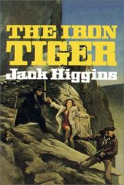 Cover of The Iron Tiger by Henry Patterson