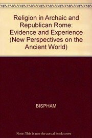Cover of Religion in archaic and republican Rome and Italy by Edward Bispham