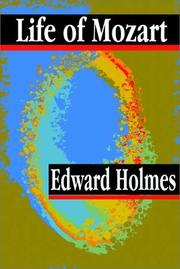 Front cover of Life of Mozart by Edward Holmes