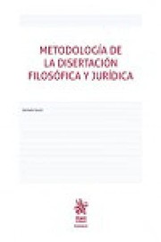 Front cover of Metodología de la Disertación Filosófica y Jurídica by Germán Sucar