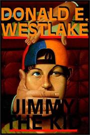 Cover of Jimmy the Kid by Donald E. Westlake