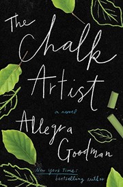Front cover of The chalk artist by Allegra Goodman