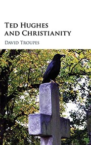 Front cover of Ted Hughes and Christianity by David Troupes