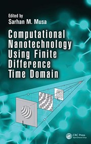 Cover of Computational Nanotechnology Using Finite Difference Time Domain by Sarhan M. Musa