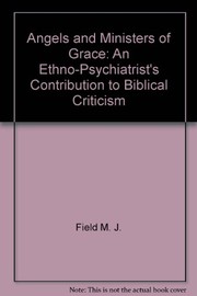 Cover of Angels and ministers of grace by M. J. Field