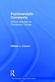Cover of Psychoanalytic Complexity by William J. Coburn