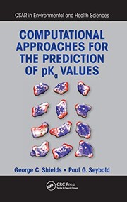 Front cover of Computational Approaches for the Prediction of pKa Values by George C. Shields