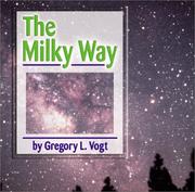 Front cover of The Milky Way (Galaxy) by Gregory Vogt