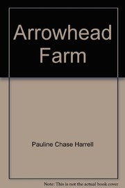 Cover of Arrowhead Farm by Pauline Chase Harrell