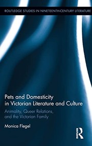 Cover of Pets and Domesticity in Victorian Literature and Culture by Monica Flegel