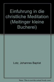 Cover of Einführung in die christliche Meditation by Johannes Baptist Lotz