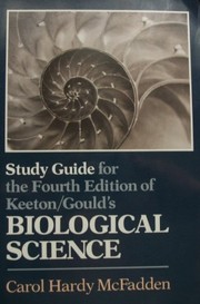 Cover of Study guide for the fourth edition of Keeton / Gould's biological science by Carol Hardy McFadden