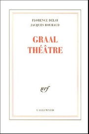 Cover of Graal théâtre by Florence Delay