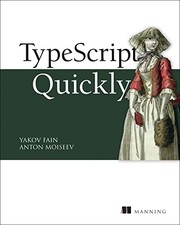 Cover of TypeScript Quickly by Yakov Fain