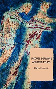 Cover of Jacques Derrida's aporetic ethics by Marko Zlomislić
