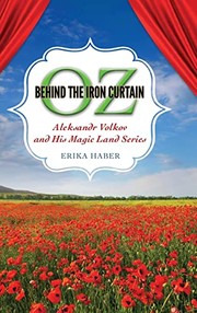 Front cover of Oz behind the Iron Curtain by Erika Haber
