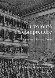 Cover of La volonté de comprendre by Roland Krebs