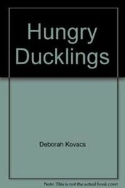 Cover of The hungry duckling by Deborah Kovacs