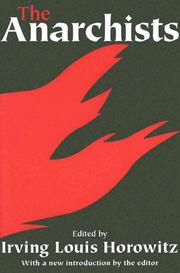 Cover of The Anarchists by Irving Louis Horowitz