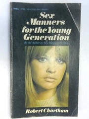 Front cover of Sex manners of the young generation by Robert Chartham
