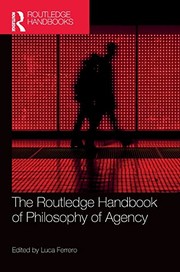 Front cover of Routledge Handbook of Philosophy of Agency by Luca Ferrero