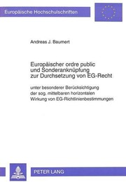 Front cover of Europäischer ordre public und Sonderanknüpfung zur Durchsetzung von EG-Recht by Andreas J. Baumert
