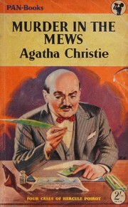 Front cover of Murder in the Mews and Other Stories (Dead Man's Mirror / Incredible Theft / Murder in the Mews / Triangle at Rhodes) by Agatha Christie