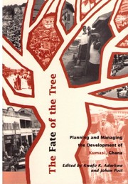 Front cover of The fate of the tree by Kwasi Kwafo Adarkwa