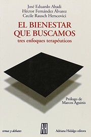 Cover of El bienestar que buscamos by José E. Abadi
