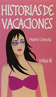 Front cover of Historias de vacaciones by Mariví Cerisola