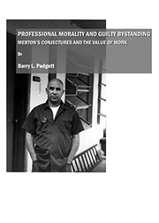 Cover of Professional morality and guilty bystanding by Barry L. Padgett