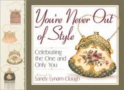 Front cover of You're never out of style by Sandy Lynam Clough