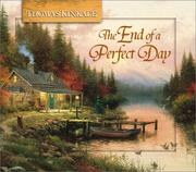 Front cover of The end of a perfect day by Thomas Kinkade