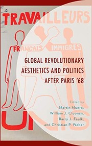 Cover of Global Revolutionary Aesthetics and Politics after Paris '68 by Martin Munro