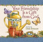 Front cover of Your Friendship Is a Gift from God by Deb Strain