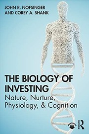 Front cover of Biology of Investing by John R. Nofsinger